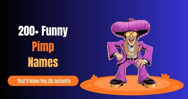 Funny Pimp Names
