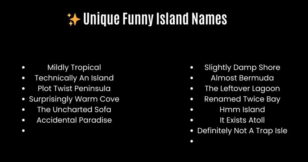 ✨ Unique Funny Island Names