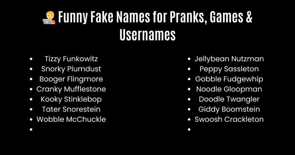 🧑‍💻 Funny Fake Names for Pranks, Games & Usernames