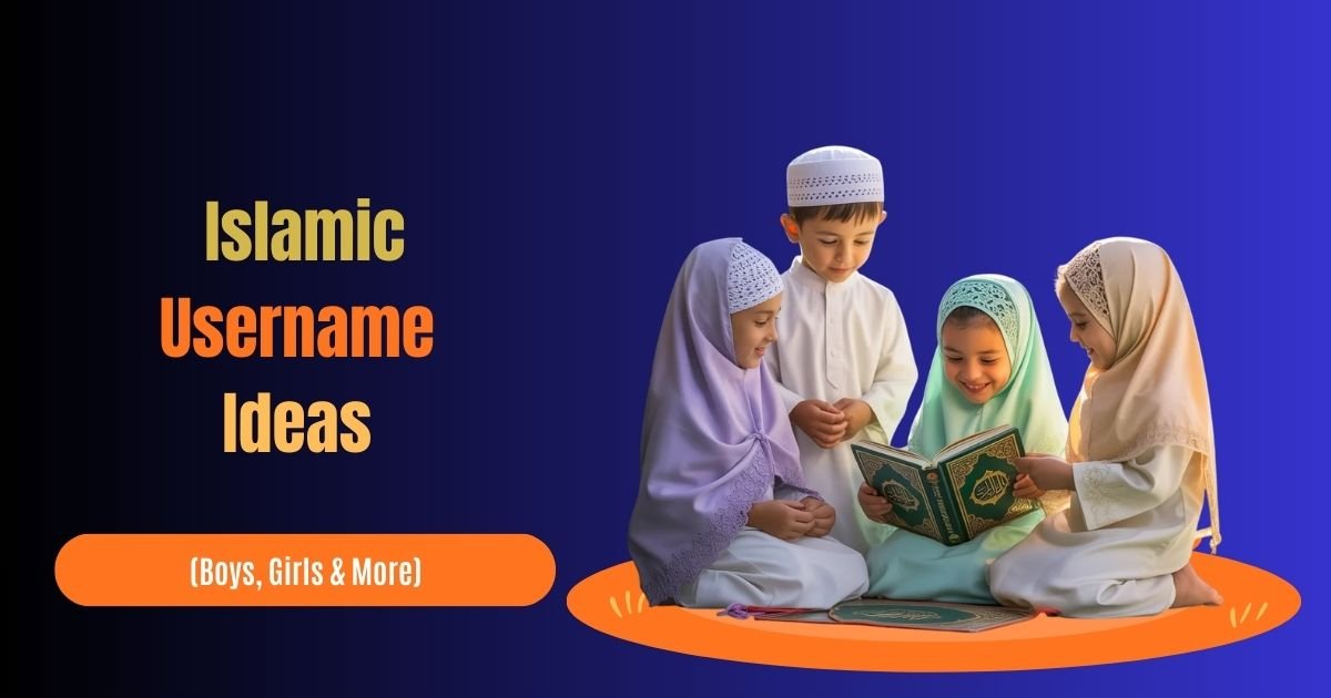 950+ Best Islamic Username Ideas 2026 (Boys, Girls & More)