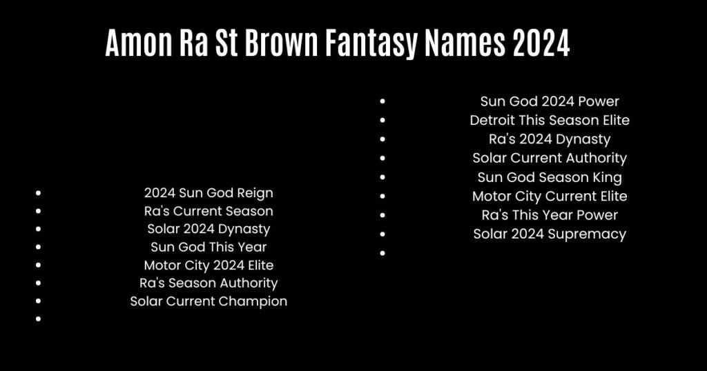 Amon Ra St Brown Fantasy Names 2024