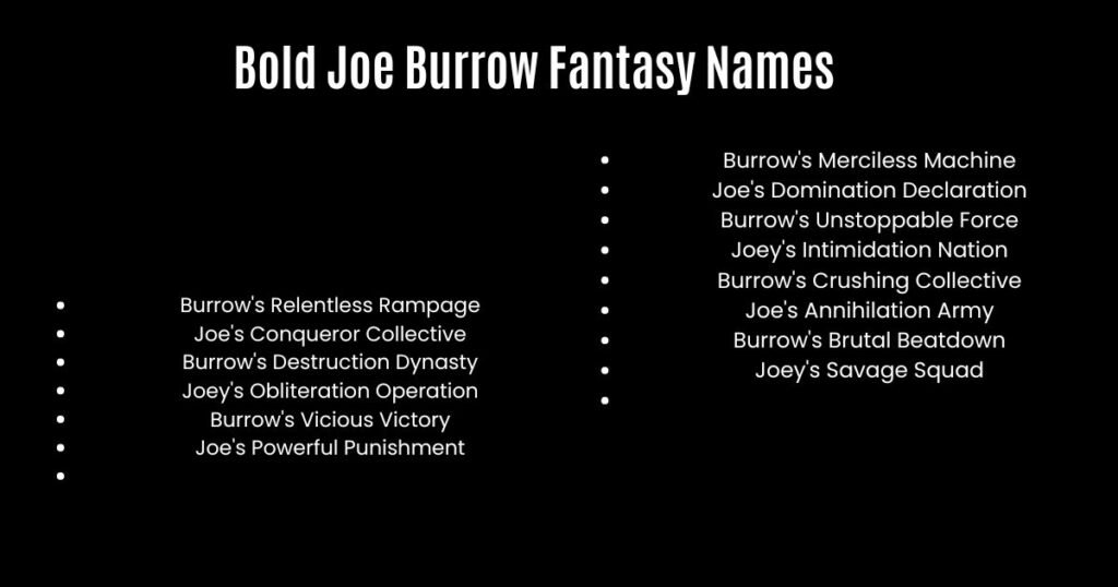 Bold Joe Burrow Fantasy Names