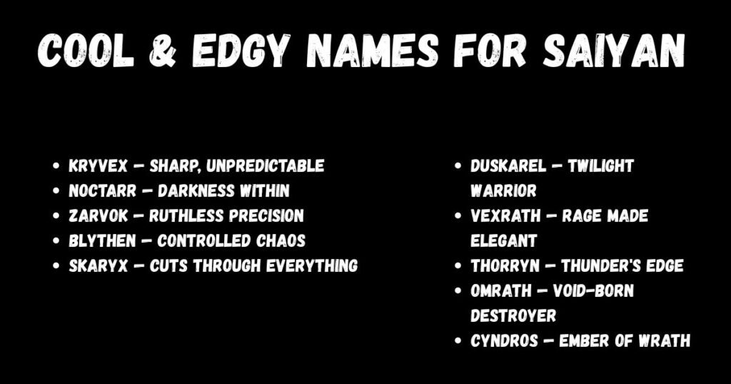 Cool & Edgy Names for Saiyan