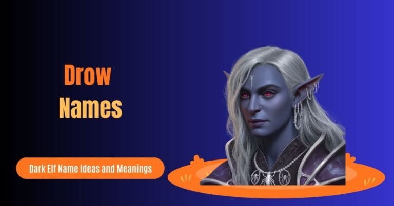 Drow Names Generator – Dark Elf Name Ideas and Meanings: Your Ultimate Guide to Underdark Identity