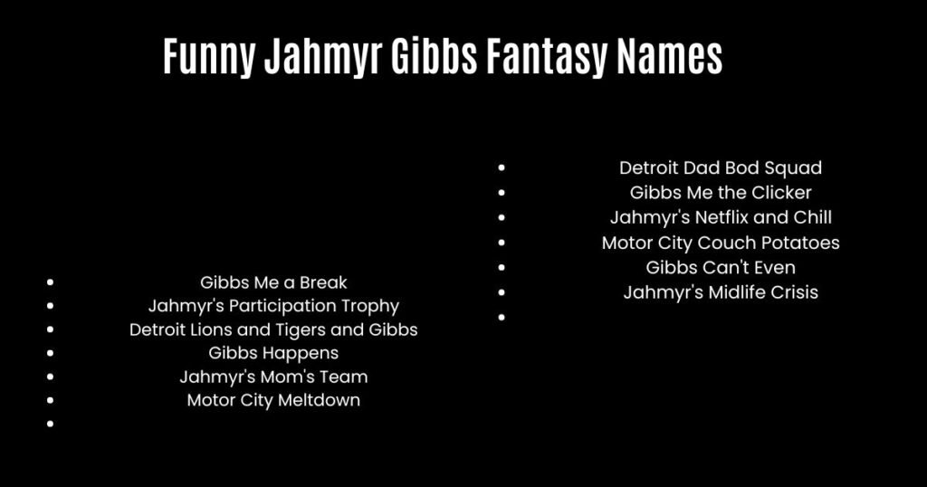 Funny Jahmyr Gibbs Fantasy Names
