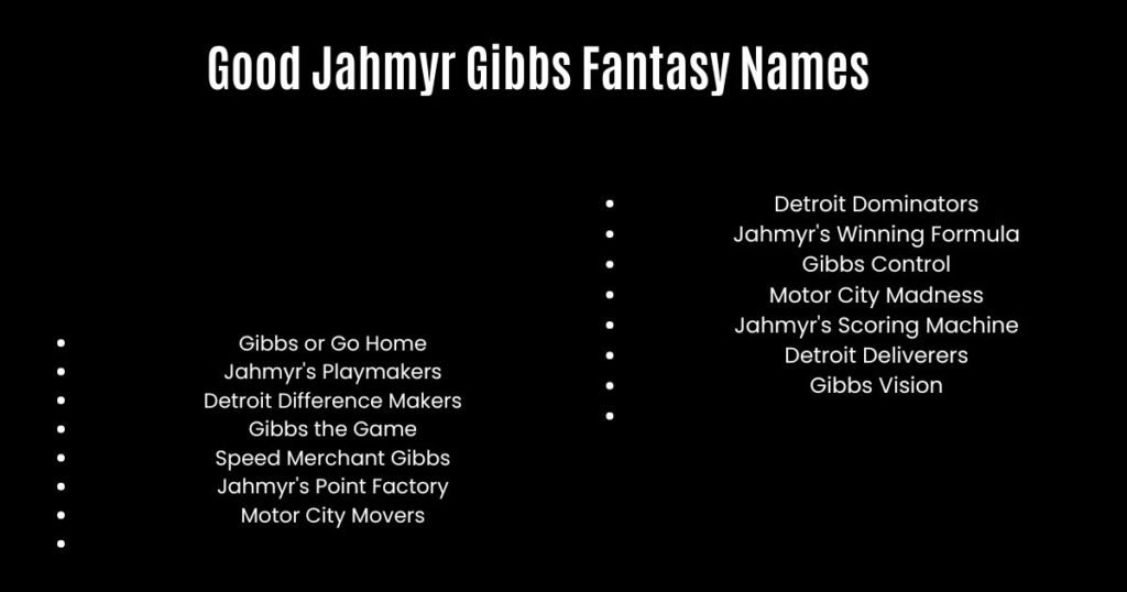 Good Jahmyr Gibbs Fantasy Names