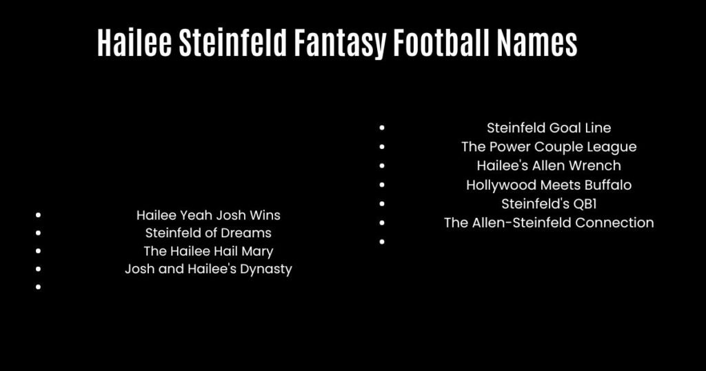 Hailee Steinfeld Fantasy Football Names