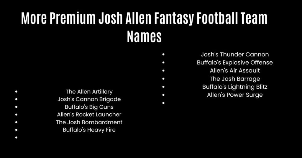More Premium Josh Allen Fantasy Football Team Names