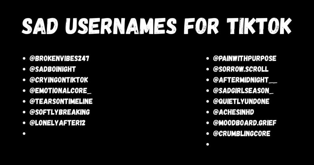 Sad Usernames for TikTok