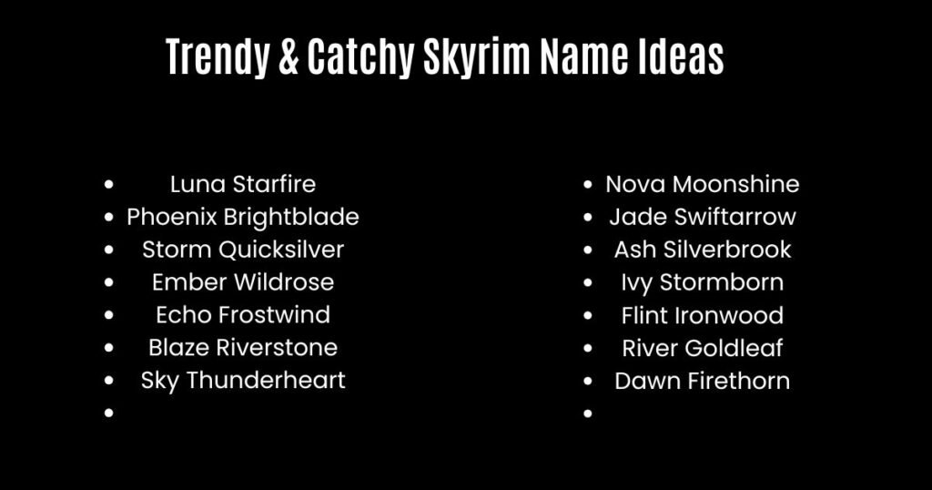 Trendy & Catchy Skyrim Name Ideas