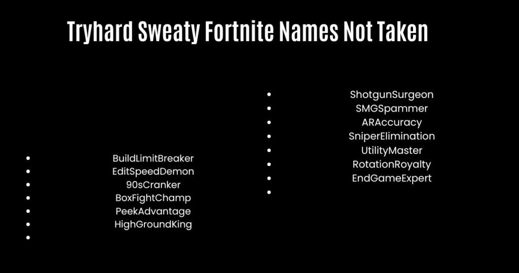Tryhard Sweaty Fortnite Names Not Taken