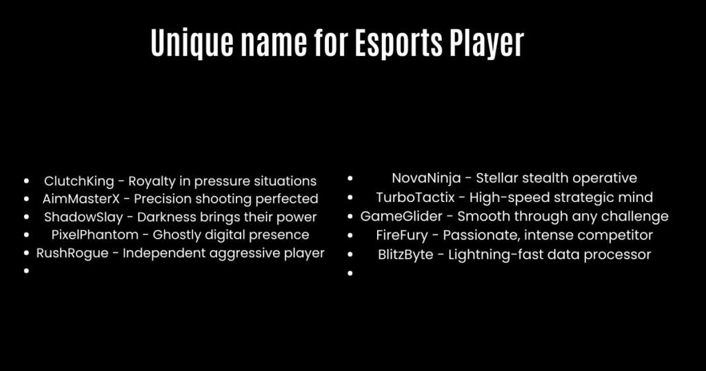 Unique name for Esports Player