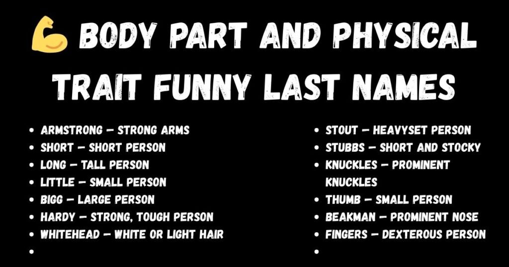 💪 Body Part and Physical Trait Funny Last Names