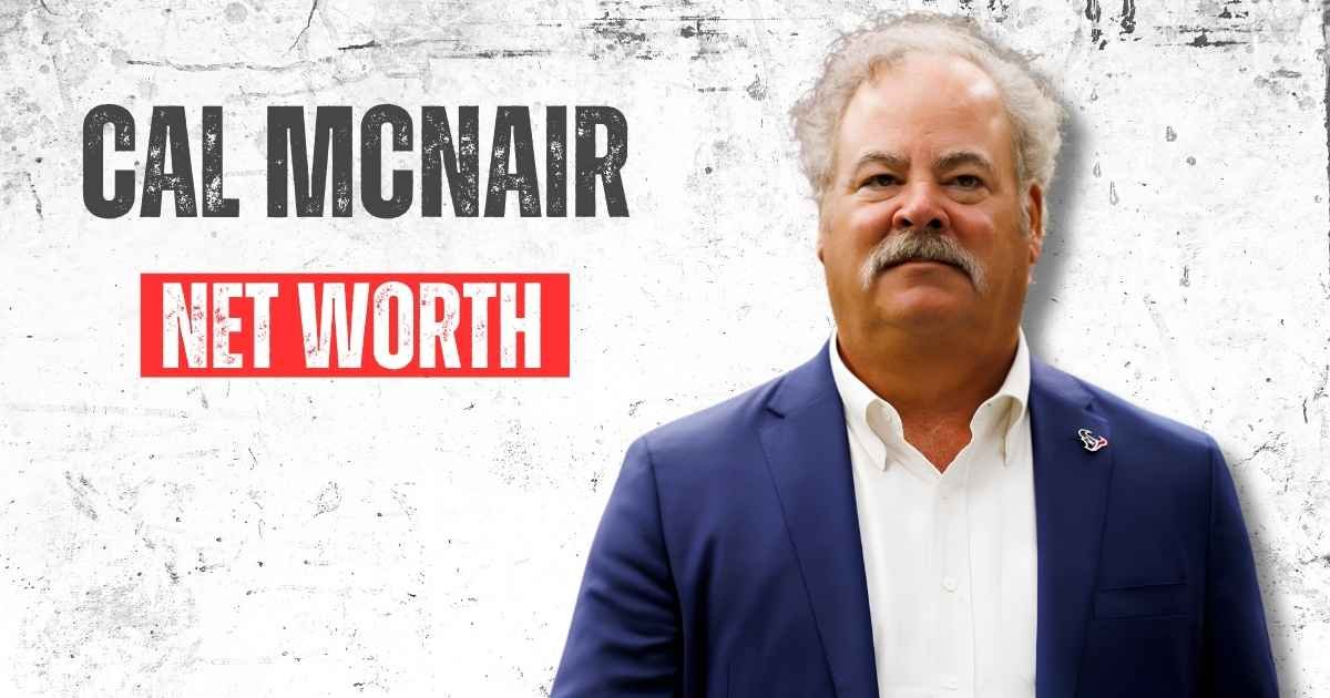 Cal McNair Net Worth