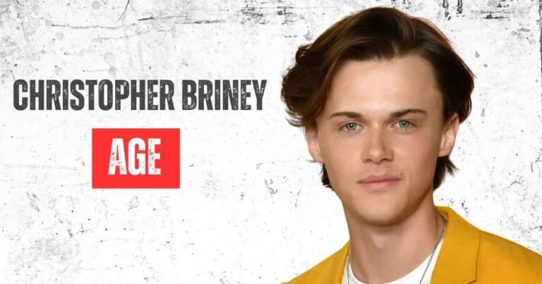 Christopher Briney age