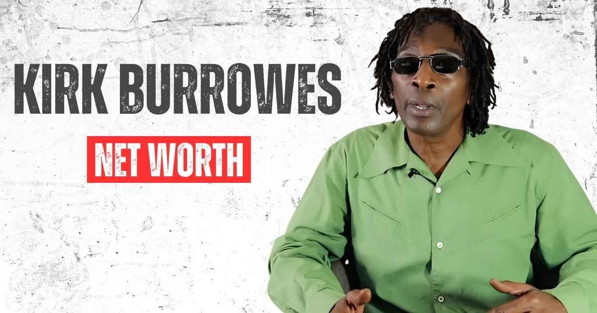 Kirk Burrowes Net Worth