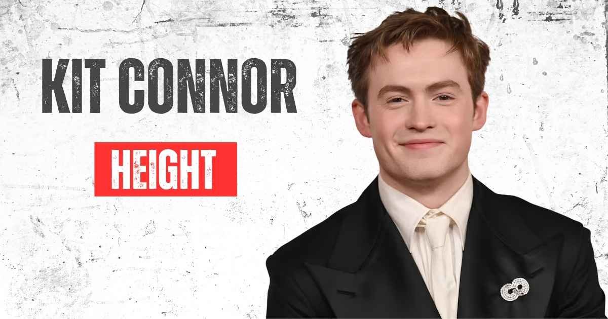 Kit Connor Height