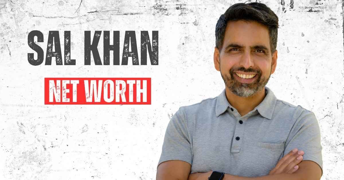 Sal Khan Net Worth