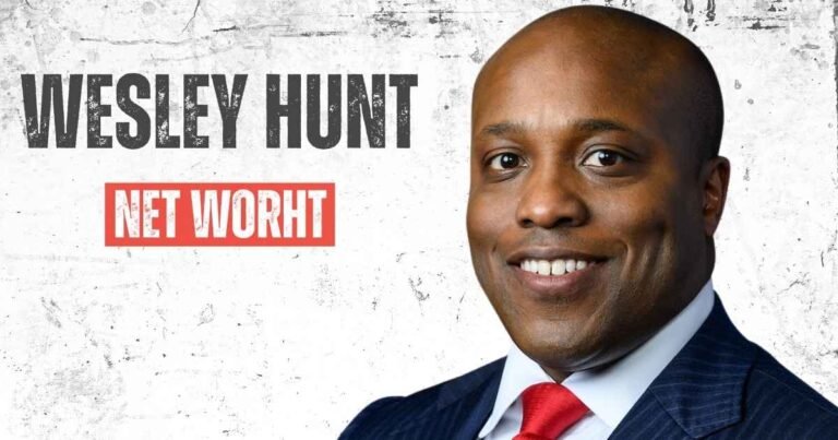 Wesley Hunt Net Worth