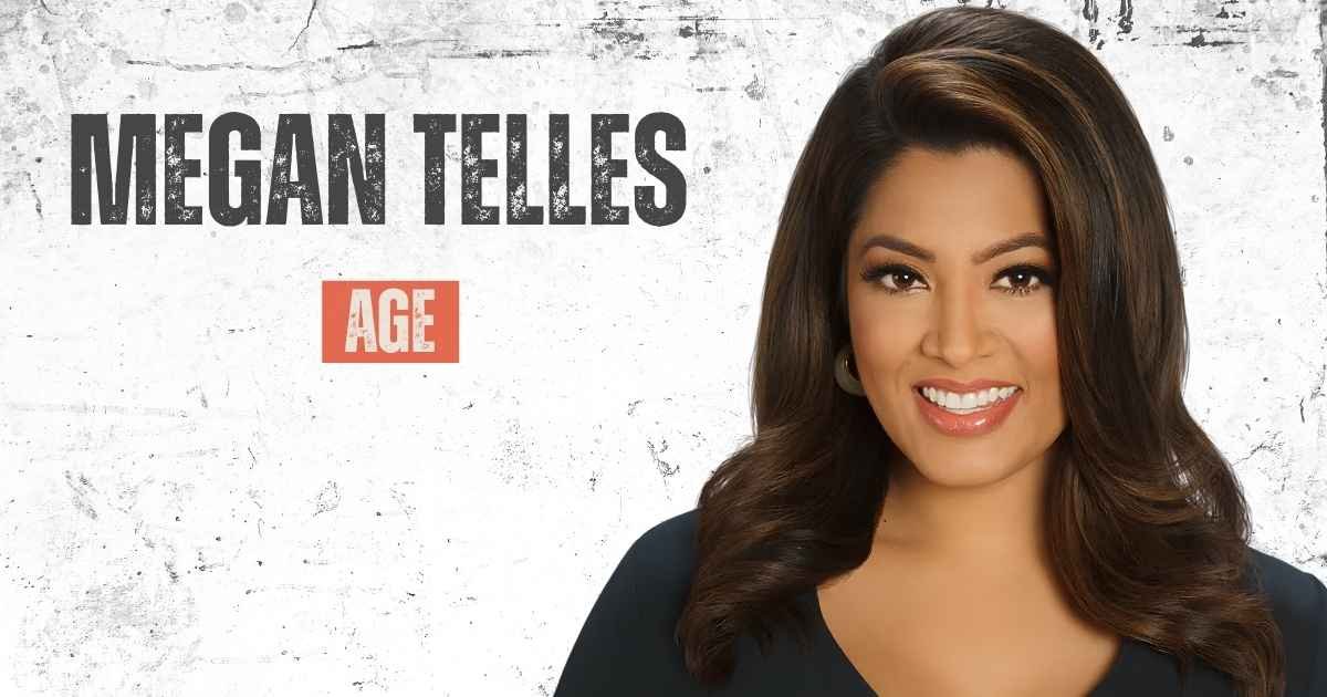 Megan Telles Age